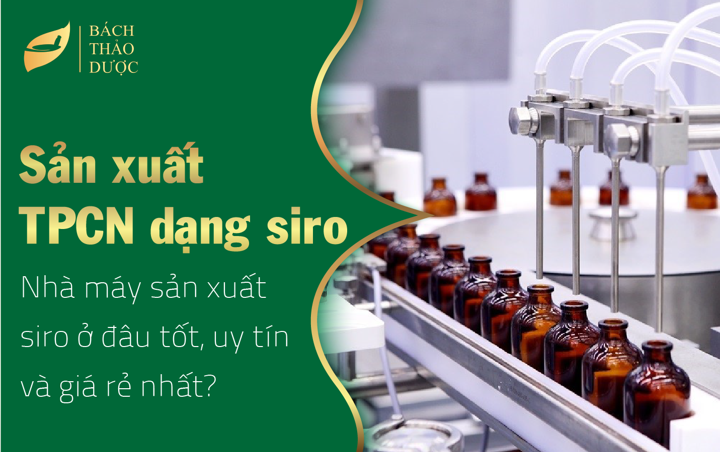 Nhà máy gia công siro ở đâu tốt, uy tín và giá rẻ nhất tại Hà Nội