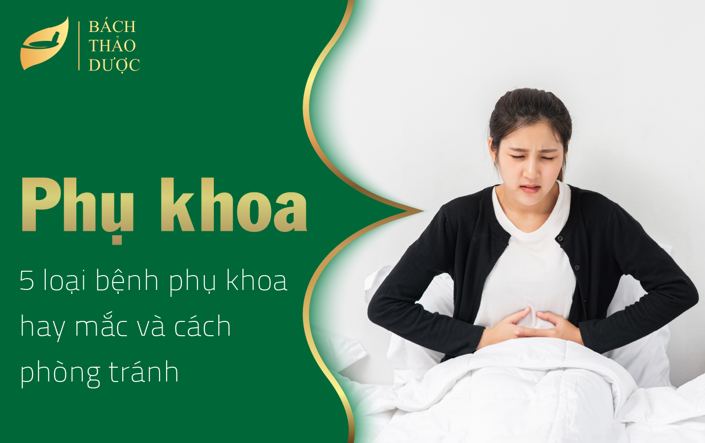 5 loại bệnh phụ khoa hay mắc và cách phòng tránh