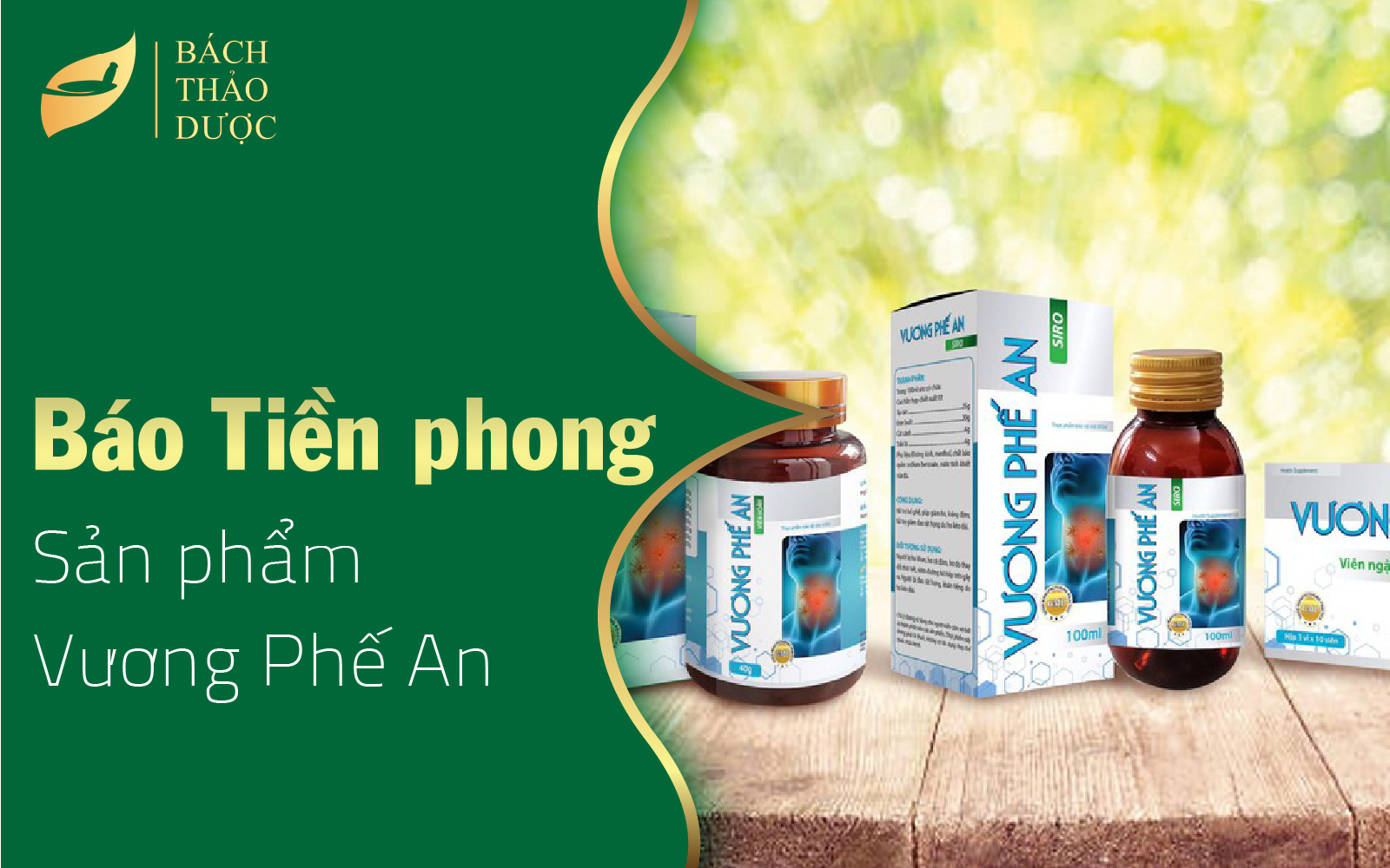 Vương Phế An - Giải pháp đột phá giảm viêm họng hạt, viêm amidan