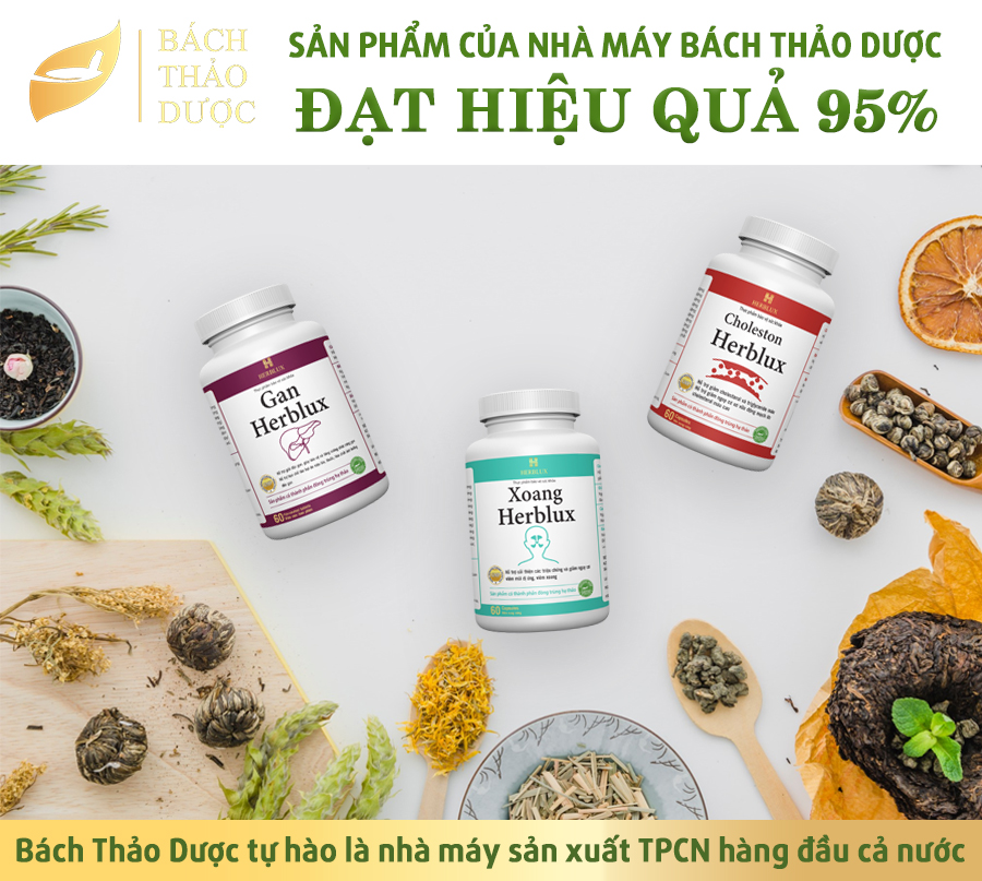 SẢN PHẨM CỦA NHÀ MÁY BÁCH THẢO DƯỢC ĐẠT HIỆU QUẢ LÊN TỚI 95%